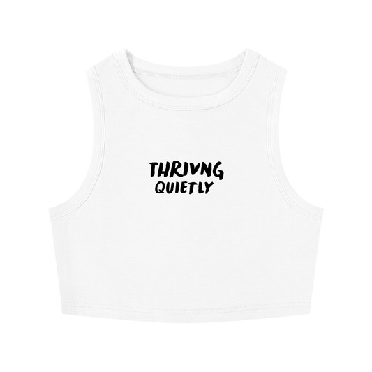 Thriving Quietly Crop Tank Top